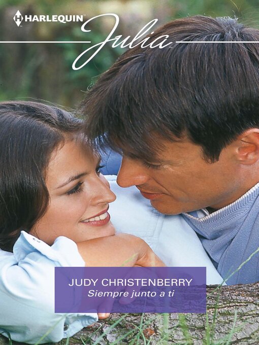 Title details for Siempre junto a ti by Judy Christenberry - Available